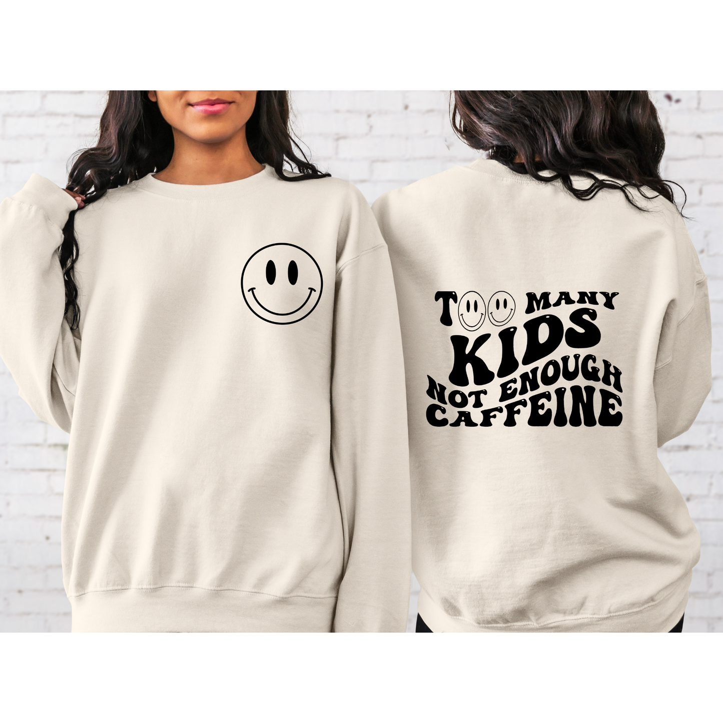 Too Many Kids Not Enough Caffeine Sand Crewneck Sweatshirt