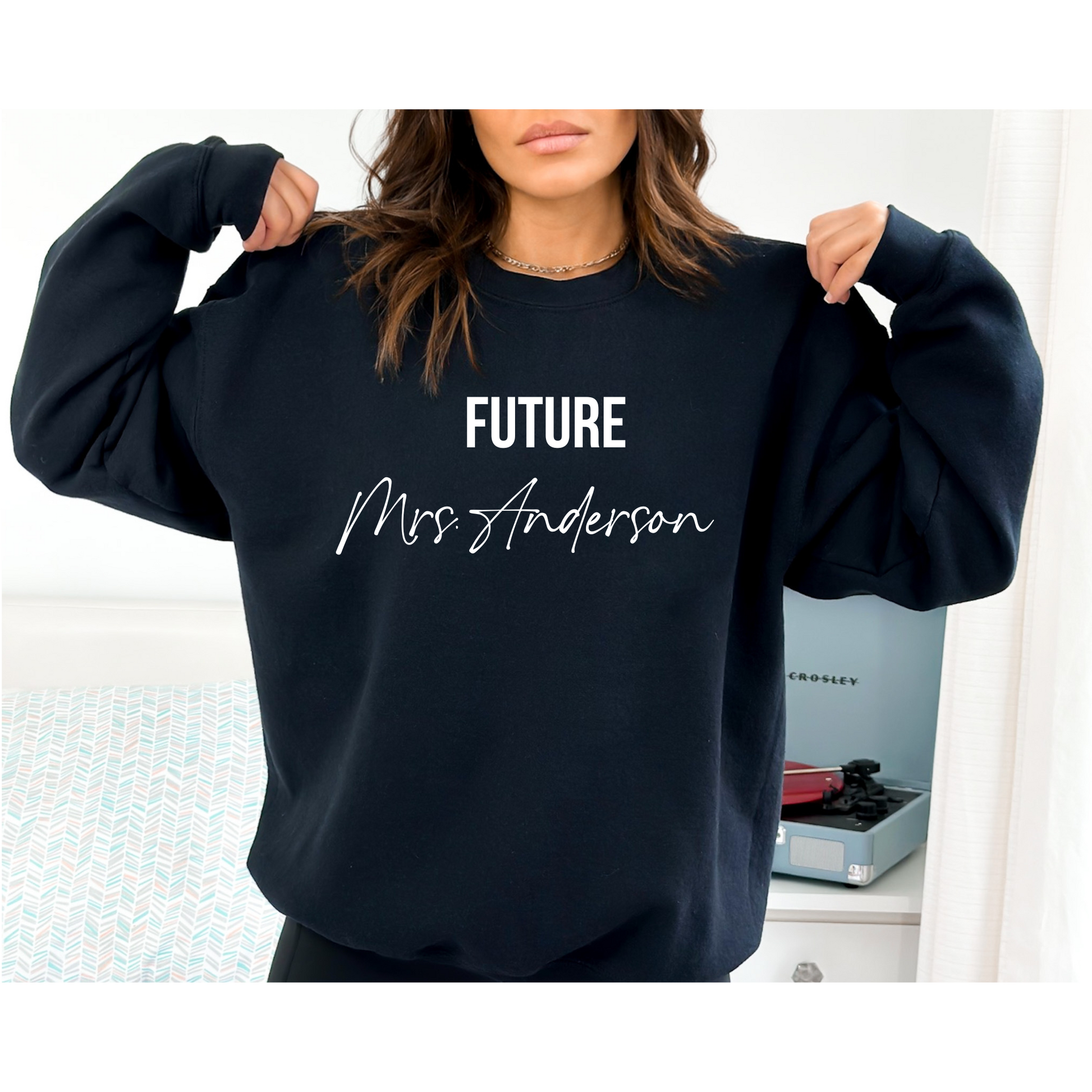 Future Mrs. Personalized Custom Crewneck Sweatshirt Black